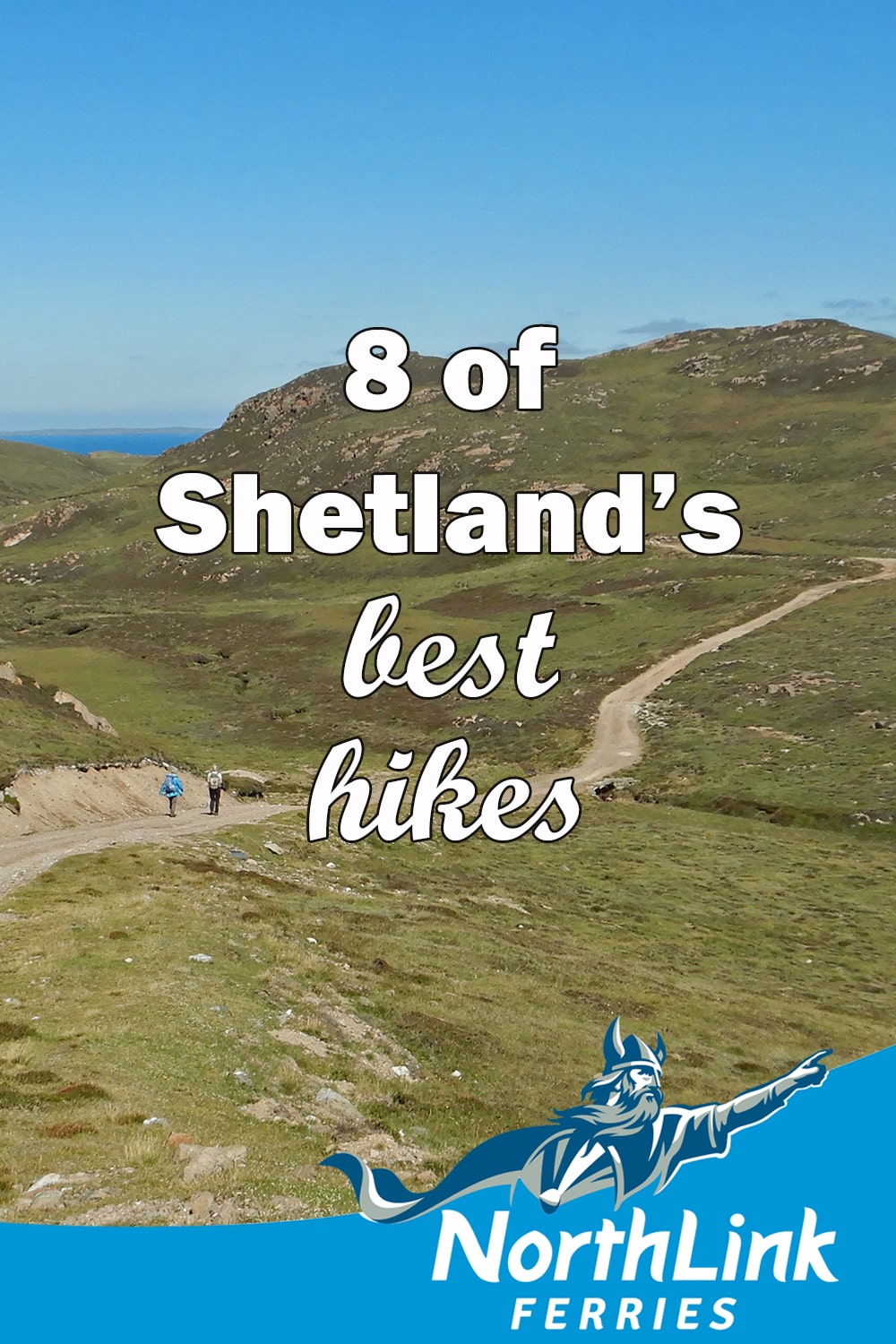 8 of Shetland's best hikes