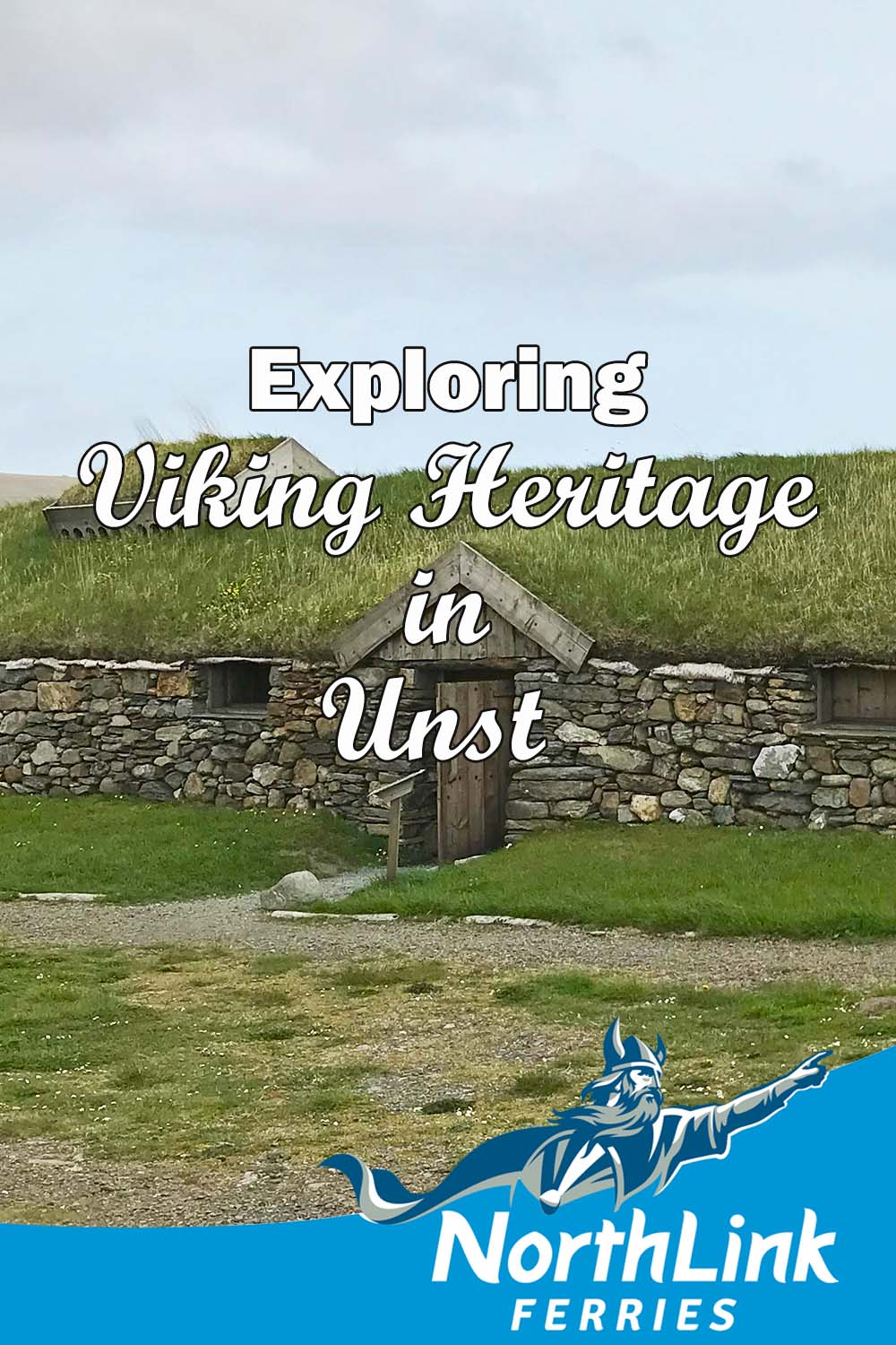 Exploring Viking heritage in Unst