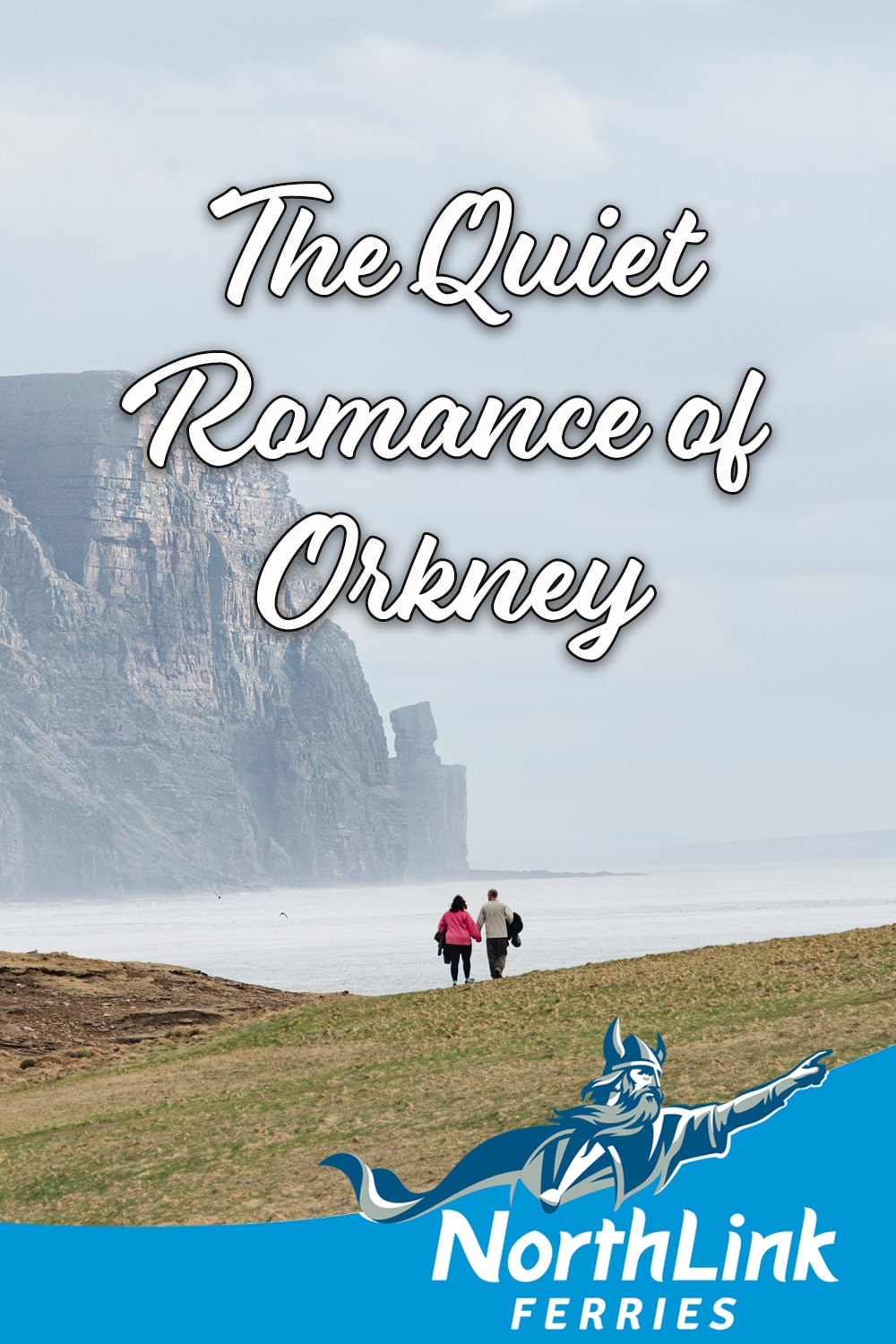 The Quiet Romance of Orkney
