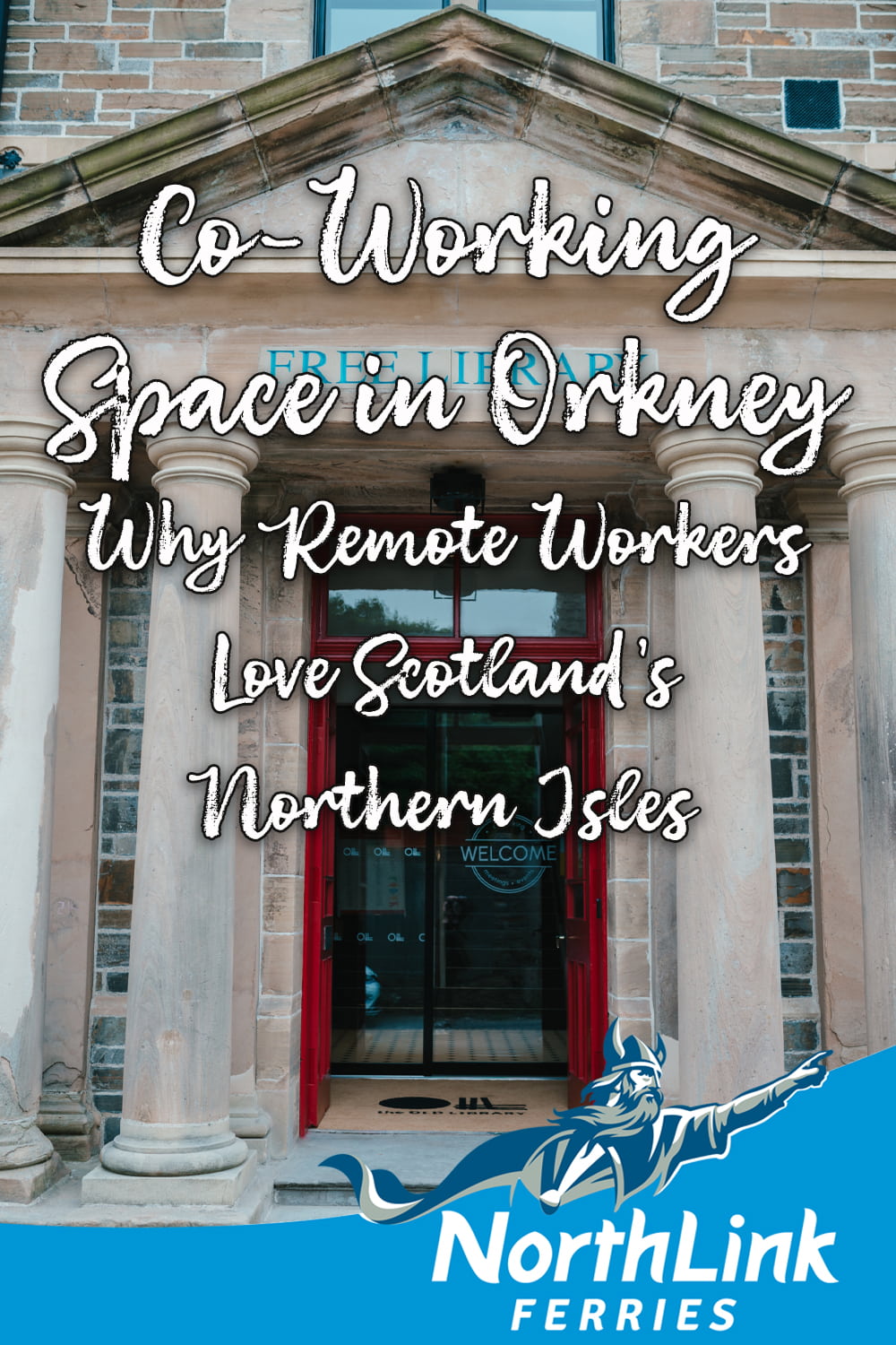 Co-Working Space in Orkney: Why Remote Workers Love Scotland’s Northern Isles