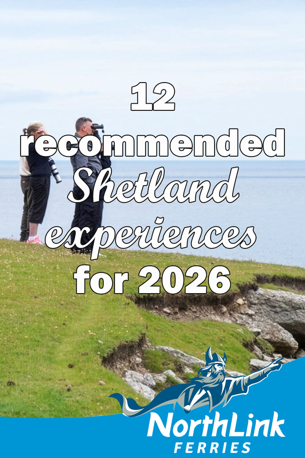 12 recommended Shetland experiences for 2026