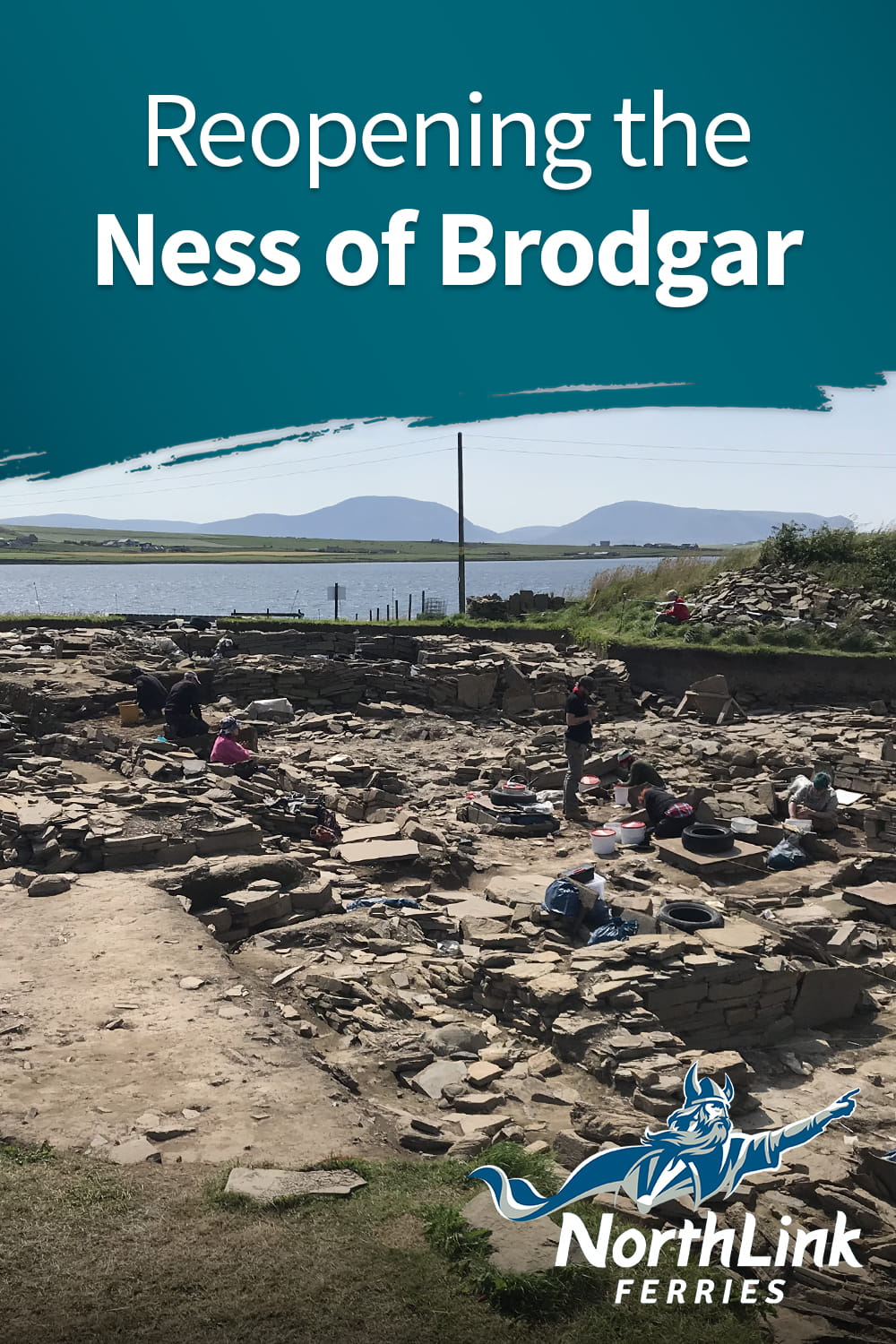 Reopening the Ness of Brodgar