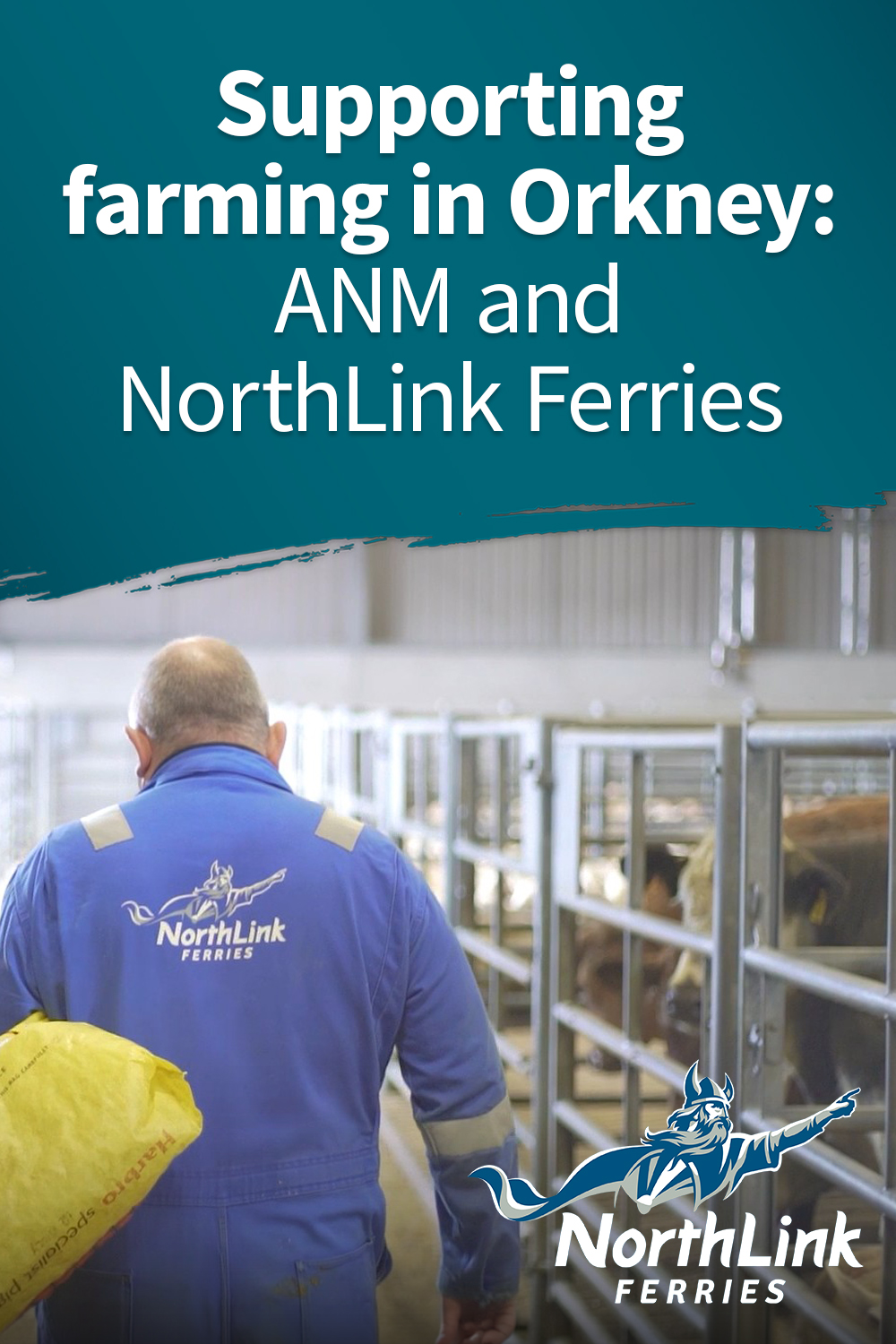 Supporting farming in Orkney: ANM and NorthLink Ferries