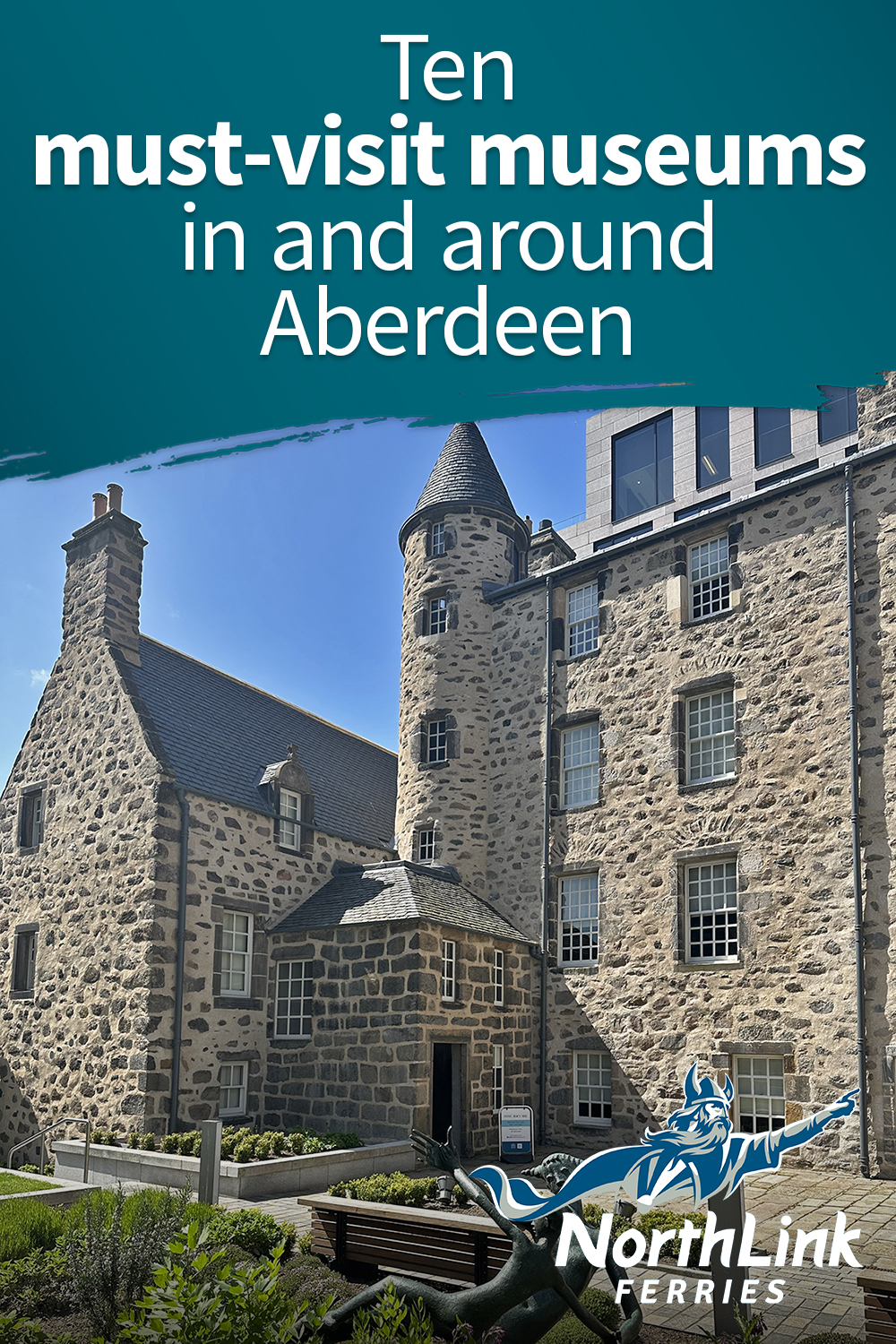 Ten must-visit museums in and around Aberdeen