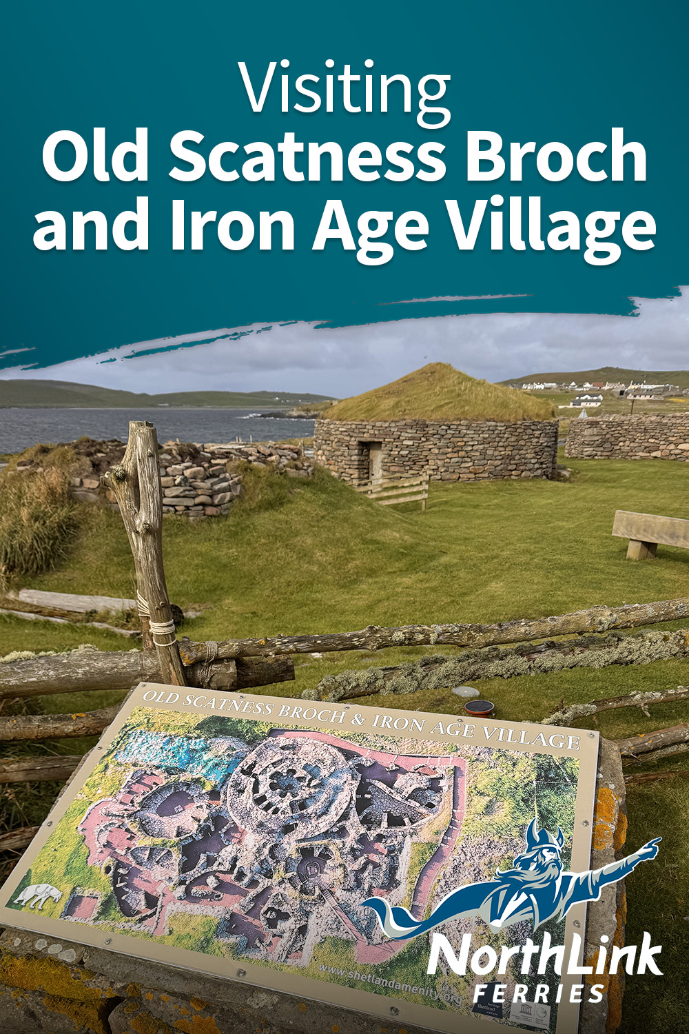 Visiting Old Scatness Broch and Iron Age Village