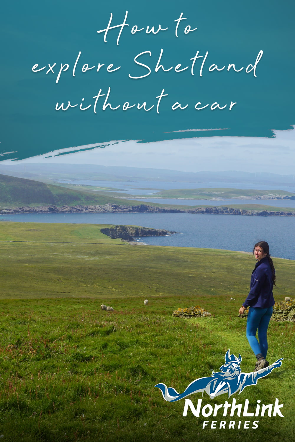 How to explore Shetland without a car