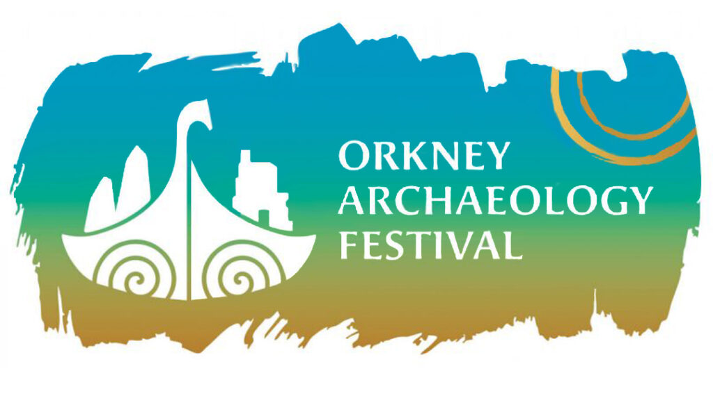 Orkney Archaeology Festival